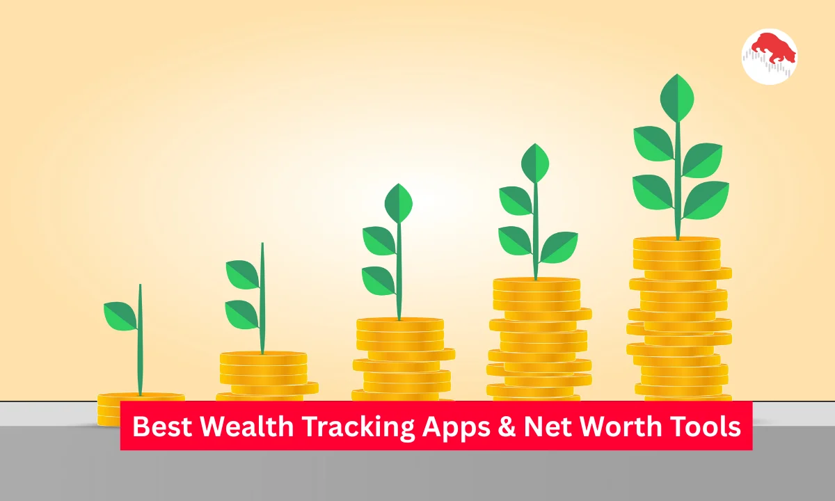 Wealth Tracking & Net Worth Tools
