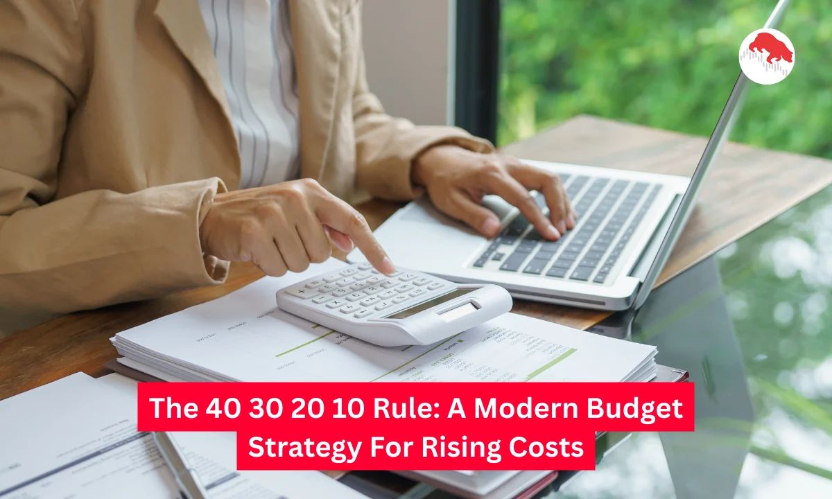 The 40 30 20 10 Rule: A Modern Budget Strategy For Rising Costs