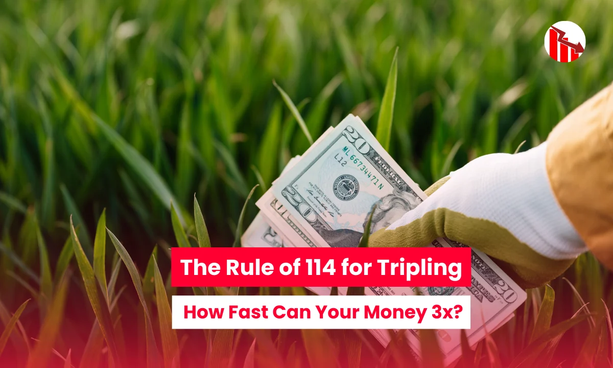 The Rule of 114 for Tripling How Fast Can Your Money 3x