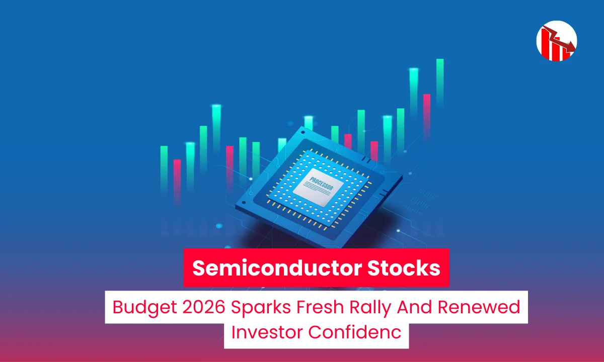 Semiconductor Stocks: Budget 2026 Sparks Fresh Rally And Renewed Investor Confidenc